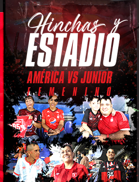 Hinchas y Estadio – América vs Junior Femenino